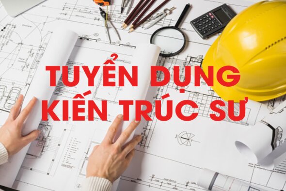 Tuyển nhân viên bổ kỹ thuật kiến trúc