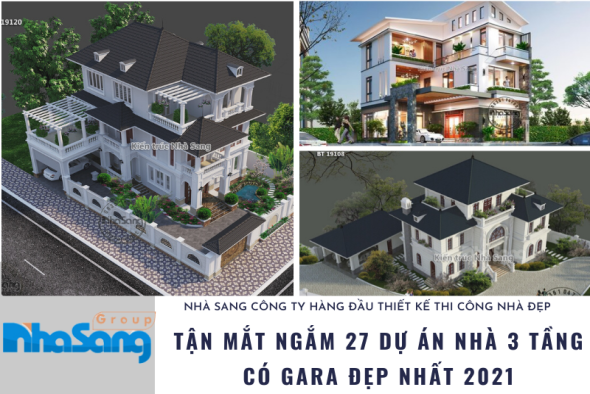 27+ Mẫu nhà 3 tầng có gara oto chuẩn phong thủy hạ gục mọi trái tim