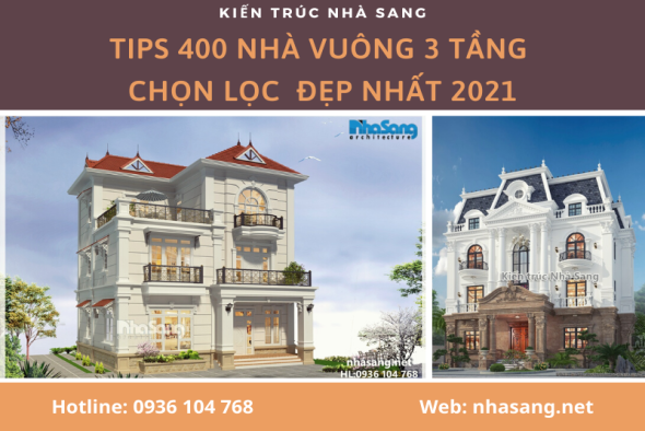[CẬT NHẬT!!!] 400+ Mẫu nhà vuông 3 tầng vượng khí với dòng chảy tuần hoàn (P2)