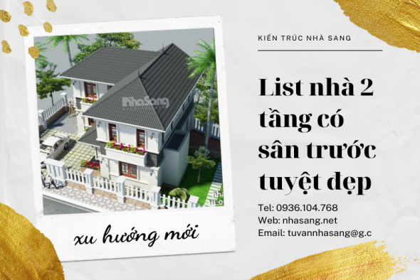 Tuyển tập những mẫu nhà 2 tầng có sân trước đón vượng khí lộc tài cho gia đình