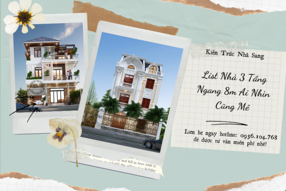 Tỉ lệ vàng hoàn mỹ 35 mẫu nhà 3 tầng ngang 8m được chọn lọc kỹ lưỡng cứ xây là đẹp