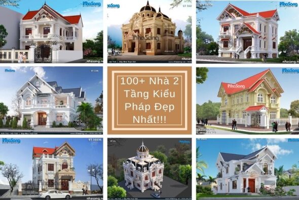 Hòa mình với thiên nhiên hùng vỹ qua 100 mẫu nhà 2 tầng kiểu Pháp đẹp nhất 2022