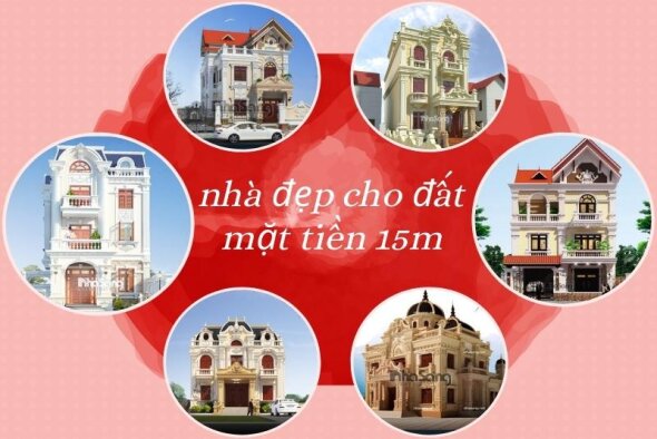 Gợi ý 550 mẫu nhà đẹp cho đất mặt tiền 15m được lòng rất nhiều gia chủ