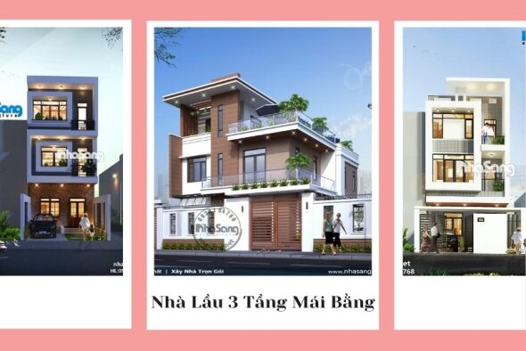 Bỏ túi ngay 22 mẫu nhà 3 lầu mái bằng đáng xây dựng nhất 2022