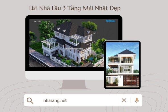 Nên xây nhà mái thái hay mái nhật? List nhà lầu 3 tầng mái nhật không thể bỏ qua 2022