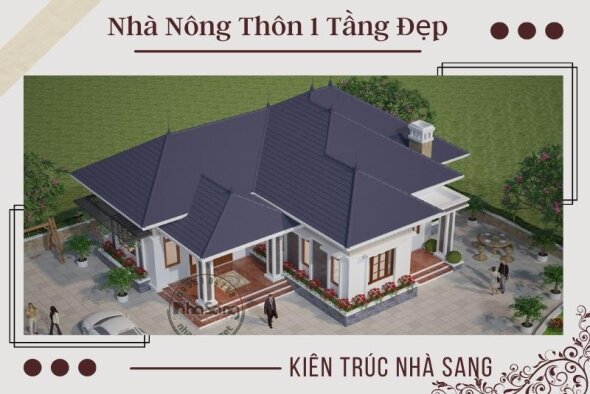 Khám phá 10 mẫu nhà nông thôn 1 tầng hot nhất 2022 nhìn là muốn xây