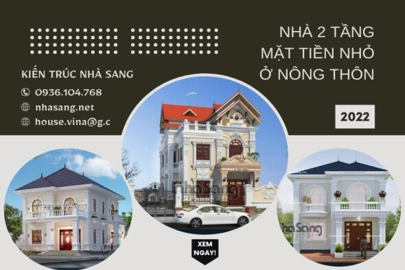 45 Mẫu nhà 2 tầng mặt tiền nhỏ hiện đại chi phí thấp đáng xây dựng nhất 2022