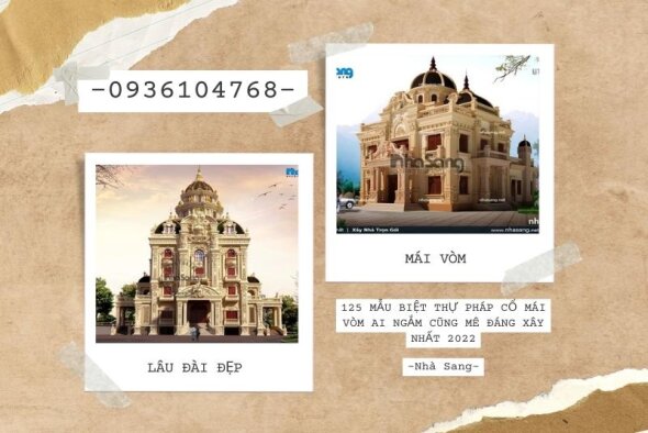 Đổ gục trước 25 mẫu biệt thự pháp cổ mái vòm quyền quý đẹp bền vững