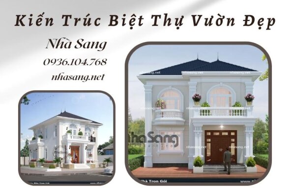 Ấn tượng 200 mẫu kiến trúc biệt thự vườn đẹp phong thủy vượng khí chinh phục mọi trái tim