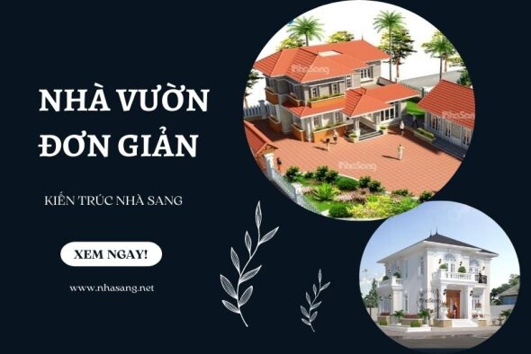 Xem ngay 255 mẫu nhà vườn đơn giản sang trọng ở nông thôn ai cũng mê mệt