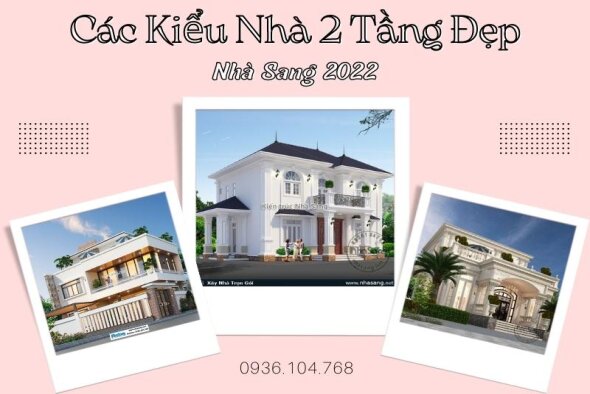 BST 200+ Kiểu nhà 2 tầngcực chất có công năng khoa học chuẩn phong thủy 2022