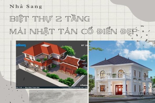 Trình làng 33+ mẫu biệt thự 2 tầng mái Nhật tân cổ điển khiến bao người điên đảo